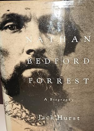 Nathan Bedford Forrest - A Biography // FIRST EDITION //
