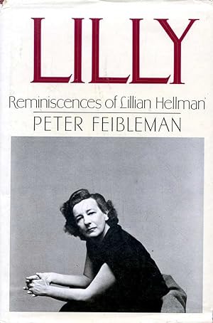 Lilly: Reminiscences of Lillian Hellman