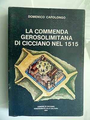 LA COMMENDA GEROSOLIMITANA DI CICCIANO NEL 1515