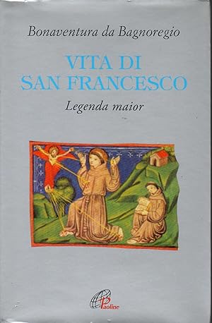 Vita di San Francesco. Legenda major