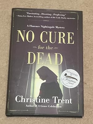 No Cure for the Dead: A Florence Nightingale Mystery (Signed Copy)