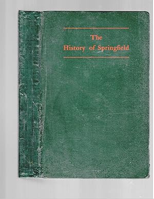 THE HISTORY OF SPRINGFIELD.