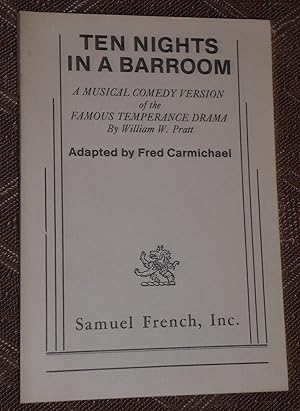 Ten Nights in a Barroom: A Musical Comedy Version of the Famous Temperance Drama