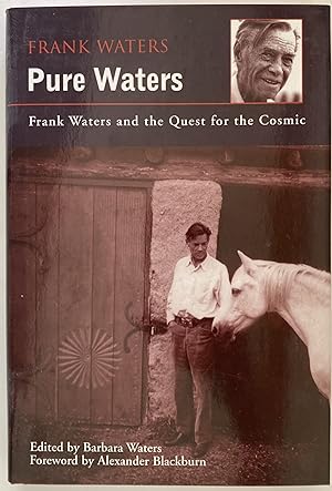 Pure Waters: Frank Waters and the Quest for the Cosmic