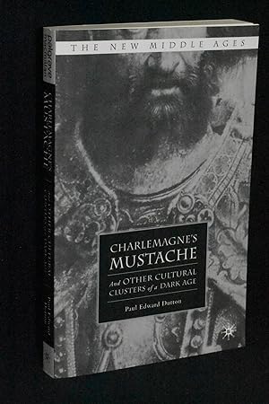 Charlemagne's Mustache and Other Cultural Clusters of a Dark Age (The New Middle Ages)