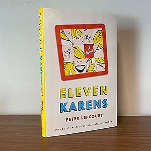 Eleven Karens: A Novel [Inscribed]