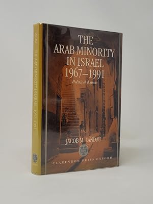The Arab Minority in Israel, 1967-1991: Political Aspects