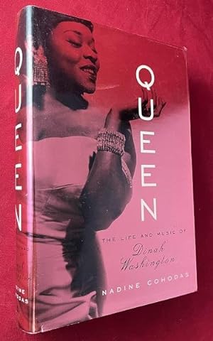 Queen; The Life and Music of Dinah Washington