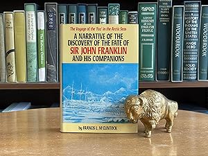 A Narrative of the Discovery of the Fate of Sir John Franklin and his Companions