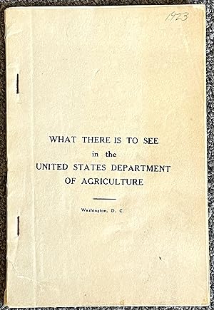 What There is to See in the United States Department of Agriculture