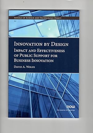 Innovation by Design: Impact and Effectiveness of Public Support for Business Innovation (Annals ...