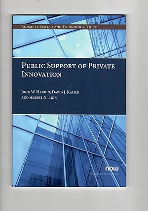Public Support of Private Innovation: An Initial Assessment of the North Carolina SBIR/STTR Phase...