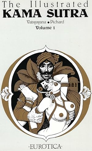 Illustrated Kama Sutra, Volume 1