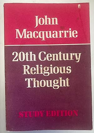20th Century Religious Thought: The Frontiers of Philosophy and Theology, 1900-1970