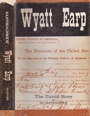 Wyatt Earp 1848 to 1880 The Untold Story Signed by the author