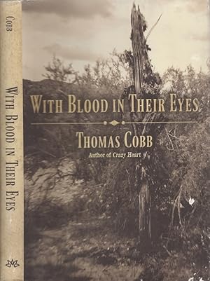 With Blood in Their Eyes Signed by the author
