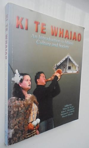 Ki Te Whaiao. An Introduction to Maori Culture and Society.