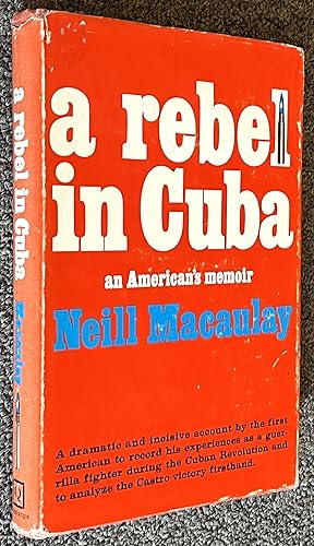 A Rebel in Cuba