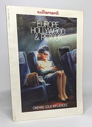 Europe-Hollywood et Retour. Cinemas Sous Influences