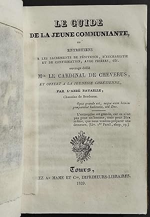 Le Guide de la Jeune Communiante - Card.inal De Cheverus - Ed. Mame - 1839