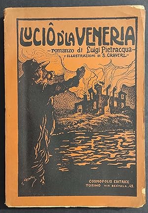 Lucio d'La Veneria - L. Pietracqua - Ill. Craveri - Ed. Cosmopolis - 1927