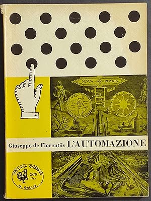 L'Automazione - G. de Florentiis - Ed. Il Gallo - 1956