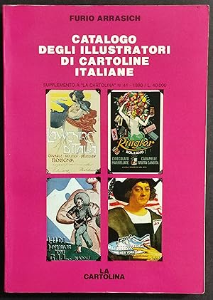 Catalogo degli Illustratori di Cartoline Italiane N.3 - F. Arrasich - 1990