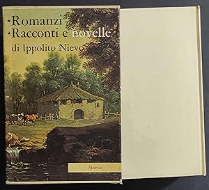 Romanzi - Racconti e Novelle - I. Nievo - Ed. Mursia - 1969