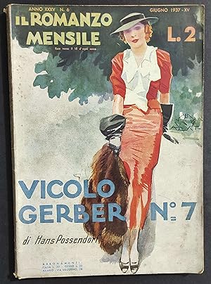 Rivista Il Romanzo Mensile - n.6 - 1937 - Vicolo Gerber N.7 - H. Possendorf