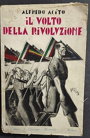 Il Volto della Rivoluzione - A. Acito - Ed. Monreale - 1929