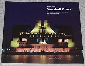 Vauxhall Cross : the story of the design and construction of a new London landmark