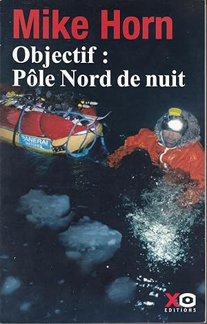 Obectif: Pôle Nord de nuit