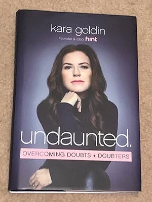 Undaunted: Overcoming Doubts and Doubters (Signed Copy)