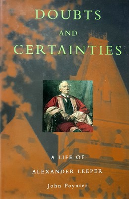 Doubts And Certainties: A Life Of Alexander Leeper
