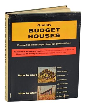 Quality Budget Houses: A Treasury of 100 Architect-Designed Houses from $5,000 to $20,000