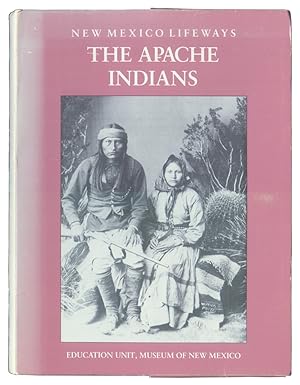 New Mexico Lifeways: The Apache Indians.
