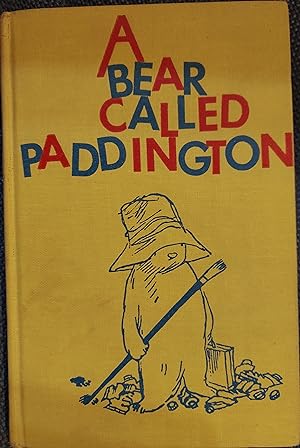 A Bear Called Paddington - First American Edition