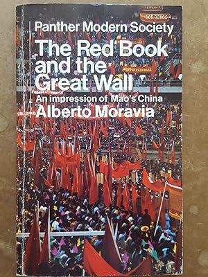 Red Book and the Great Wall: An Impression of Mao's China (Modern Society S.)