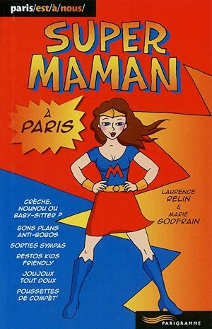 Super Maman à Paris