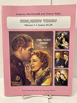 Mac/Eddy Today: Jeanette MacDonald and Nelson Eddy Magazine Compilations, Volume 7