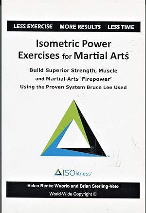 Isometric Power Exercises for Martial Arts; build superior strength, muscle and martial arts "fir...