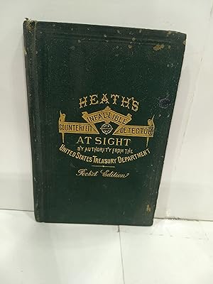 Heath's Infallible Government Counterfeit Detector at Sight, 10th ed