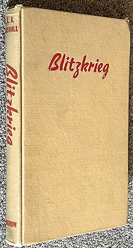 Blitzkrieg; Its History, Strategy, Economics, and the Challenge to America.