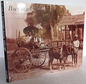 Burmah: a Photographic Journey, 1855-1925