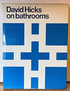 David Hicks on Bathrooms