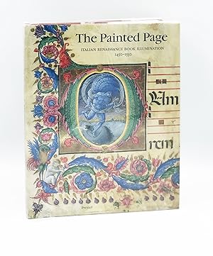 The Painted Page: Italian Renaissance Book Illumination 1450-1550