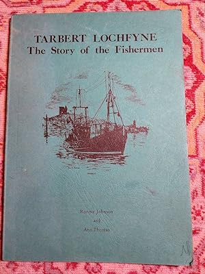 Tarbert Loch Fyne - The Story of the Fishermen (SIGNED)