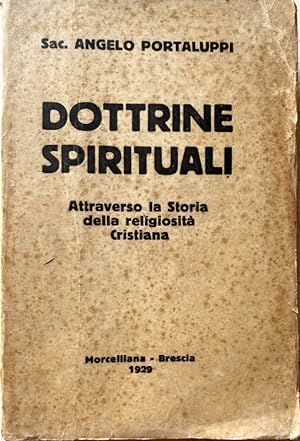 DOTTRINE SPIRITUALI ATTRAVERSO LA STORIA DELLA RELIGIOSITÀ CRISTIANA