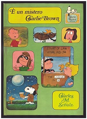 E' un mistero Charlie Brown. (It's a Mystery, Charlie Brown - Italian Edition)