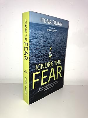 Ignore the Fear